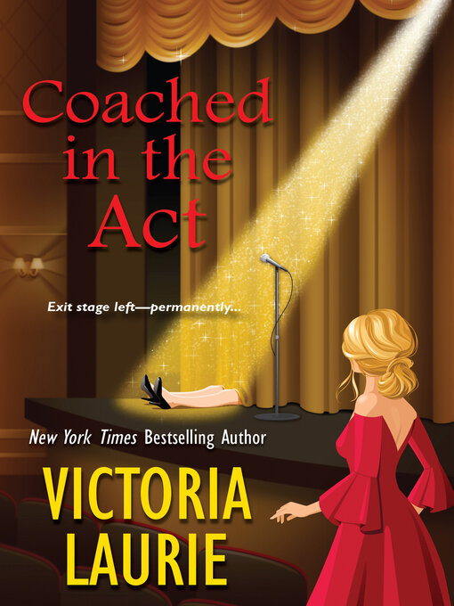 Title details for Coached in the Act by Victoria Laurie - Available